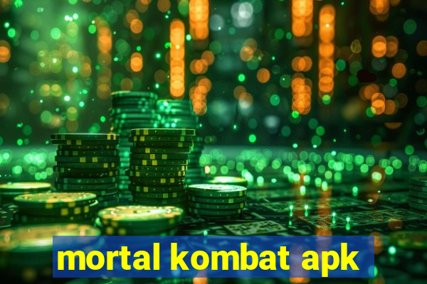 mortal kombat apk